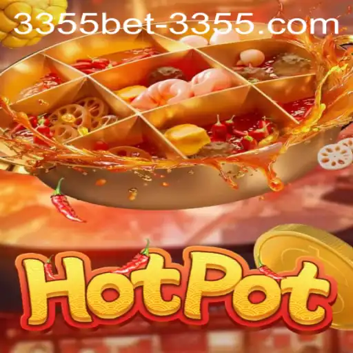 Exploring Hotpot: An Exciting Online Gaming Experience with 3355bet PH Login
