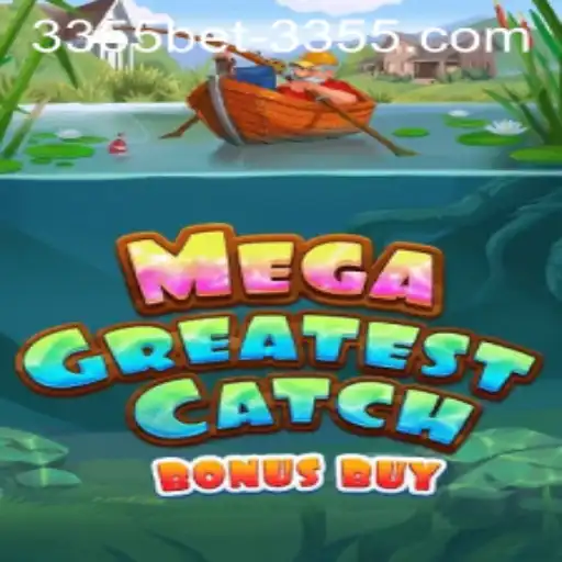 Dive Into the Exciting World of MegaGreatestCatchBonusBuy