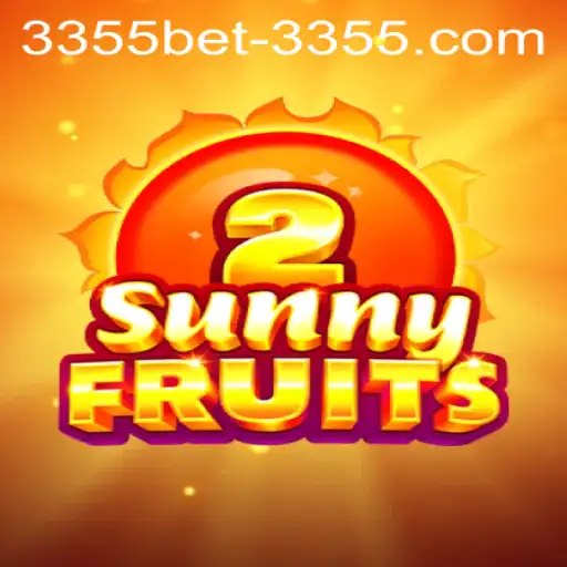 A Comprehensive Guide to SunnyFruits2 and 3355bet PH Login